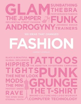 100 Ideas that Changed Fashion - фото книги