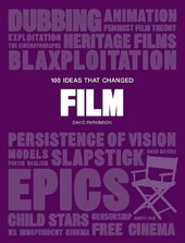 100 Ideas that Changed Film - фото обкладинки книги