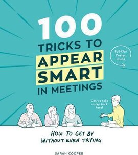 100 Tricks to Appear Smart In Meetings - фото книги
