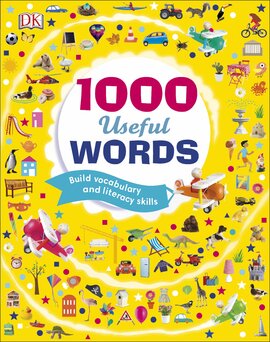 1000 Useful Words : Build Vocabulary and Literacy Skills - фото книги