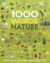 1000 Words: Nature: Build Nature Vocabulary and Literacy Skills - фото обкладинки книги