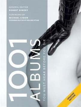 1001 Albums You Must Hear Before You Die - фото книги