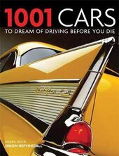 1001 Cars To Dream of Driving Before You Die - фото обкладинки книги