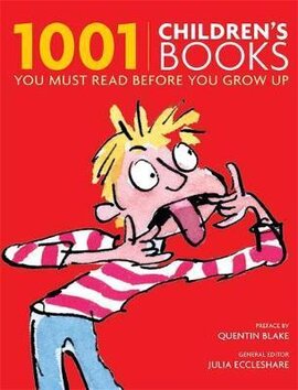 1001 Children's Books You Must Read Before You Grow Up - фото книги