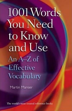 1001 Words You Need to Know and Use: An A-Z of Effective Vocabulary - фото книги