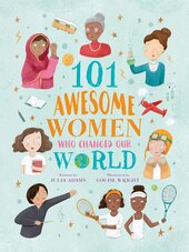 101 Awesome Women Who Changed Our World - фото обкладинки книги