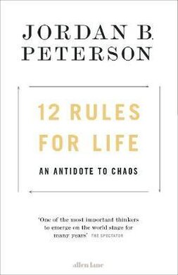 12 Rules for Life : An Antidote to Chaos - фото книги
