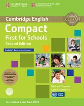 Compact First for Schools 2nd Edition. Student's Pack (Student's Book without Answers+CD-ROM, Workbook without Answers+Audio) - фото обкладинки книги