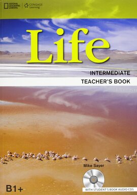 National Geographic Learn Cengage Learning Life Intermediate Teacher's Book B1+ Mike Sayer  with Student's Book Audio CD's - фото книги