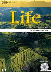National Geographic Learn Cengage Learning Life Pre-Intermediate Teacher's Book B1 David A. Hill includes Student's Book Audio CDs - фото обкладинки книги