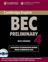 BEC Practice Tests: Cambridge BEC 4 Preliminary Self-study Pack (Student's Book with answers and Audio CD): Examination Papers from University of Cambridge ESOL Examinations - фото обкладинки книги