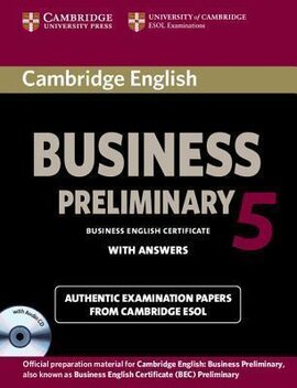 BEC Practice Tests: Cambridge English Business 5 Preliminary Self-study Pack (Student's Book with Answers and Audio CD) - фото книги