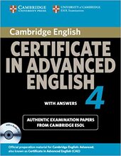 Cambridge Certificate in Advanced English 4 for Updated Exam Self-study Pack (Student's Book with answers and Audio CDs (2)) : Official Examination Papers from University of Cambridge ESOL Examination - фото обкладинки книги