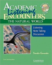 Academic Listening Encounters: The Natural World, Low Intermediate Student's Book with Audio CD : Listening, Note Taking, and Discussion - фото обкладинки книги