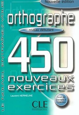 450 nouveaux exerc Orthographe Debut Livre + corriges (підручник) - фото книги