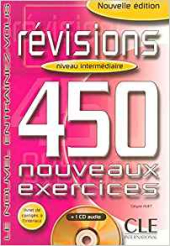 450 nouveaux exercices Revisions Intermediaire Livre+corriges+CD(підручник+аудіодиск) - фото обкладинки книги