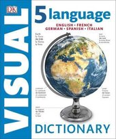 5 Language Visual Dictionary : English, French, German, Spanish, Italian - фото обкладинки книги