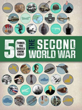 50 Things You Should Know About the Second World War - фото обкладинки книги