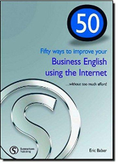 50 Ways to Improve Your Business English Using the Internet - фото обкладинки книги