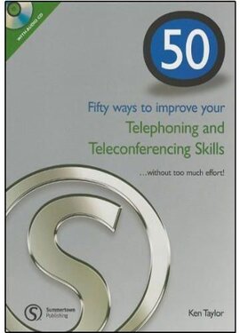 50 Ways to Improve Your Telephoning and Teleconferencing - фото книги