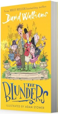 The Blunders: A hilariously funny new illustrated children’s novel from the multi-million bestselling author of SPACEBOY - фото книги