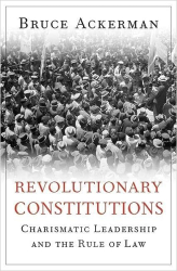 Революційні конституції: харизматичне лідерство та верховенство права - фото обкладинки книги