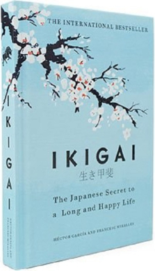 Ikigai: The Japanese secret to a long and happy life - фото книги