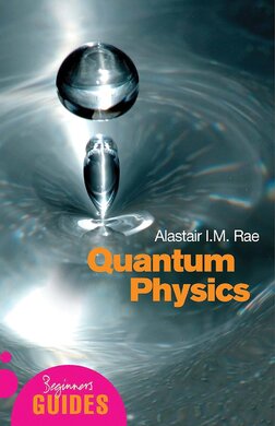 A Beginner's Guide: Quantum Physics - фото книги