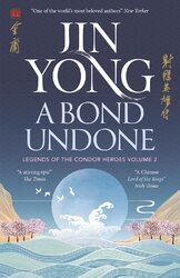 A Bond Undone: Legends of the Condor Heroes Vol. 2 - фото обкладинки книги