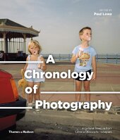 A Chronology of Photography: A Cultural Timeline From Camera Obscura to Instagram - фото обкладинки книги