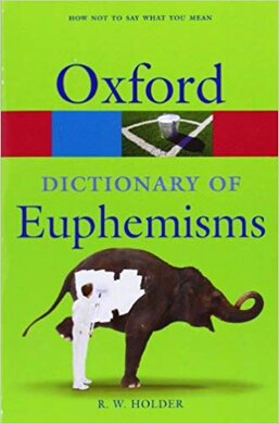 A Dictionary of Euphemisms - фото книги