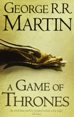 A Game of Thrones: Book 1 of A Song of Ice and Fire - фото книги