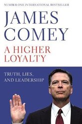 A Higher Loyalty: Truth, Lies, and Leadership - фото обкладинки книги