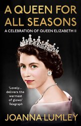 A Queen for All Seasons: A Celebration of Queen Elizabeth II - фото обкладинки книги
