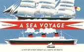 A Sea Voyage: A Pop-up Story about All Sorts of Boats - фото обкладинки книги