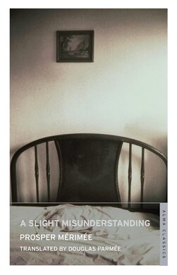 A Slight Misunderstanding (Alma Classics) - фото книги