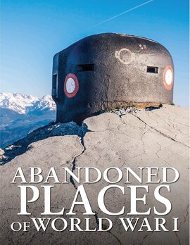 Abandoned Places of World War I - фото книги