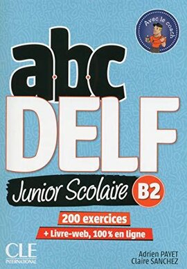 ABC DELF Junior : Livre de l'eleve B2 + DVD + Livre-web - 2eme edition - фото книги