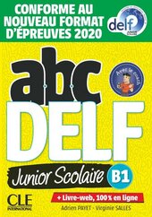 ABC DELF Junior scolaire 2021 dition B1 Livre + DVD + Livre-web - фото обкладинки книги