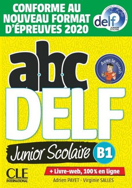 ABC DELF Junior scolaire 2021 dition B1 Livre + DVD + Livre-web - фото книги