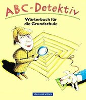 ABC-Detektiv : Wrterbuch fr die Grundschule. In neuer Rechtschreibung (словник) - фото обкладинки книги