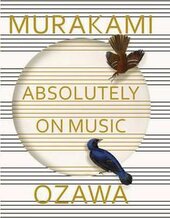 Absolutely on Music : Conversations with Seiji Ozawa - фото обкладинки книги
