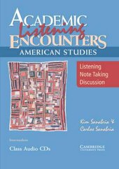 Academic Listening Encounters: American Studies Class Audio CDs (3) : Listening, Note Taking, and Discussion - фото обкладинки книги