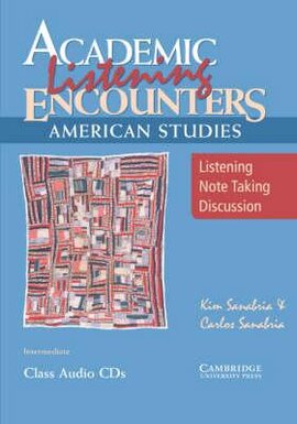 Academic Listening Encounters: American Studies Class Audio CDs (3) : Listening, Note Taking, and Discussion - фото книги