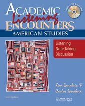 Academic Listening Encounters. American Studies Student's Book with Audio CD: Listening, Note Taking, and Discussion - фото обкладинки книги