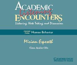 Academic Listening Encounters: Human Behavior Class Audio CDs (4) : Listening, Note Taking, and Discussion - фото книги
