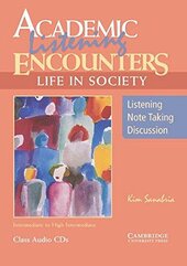 Academic Listening Encounters: Life in Society Class Audio CDs (3) : Listening, Note Taking, and Discussion - фото обкладинки книги