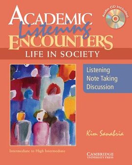 Academic Listening Encounters: Life in Society Student's Book with Audio CD: Listening, Note Taking, and Discussion - фото книги