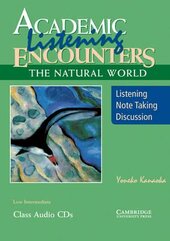 Academic Listening Encounters. The Natural World Class Audio CDs (3): Listening, Note Taking, and Discussion - фото обкладинки книги