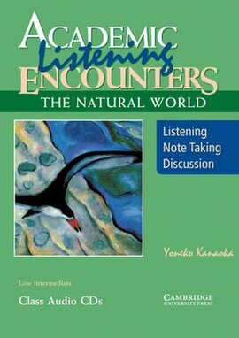 Academic Listening Encounters. The Natural World Class Audio CDs (3): Listening, Note Taking, and Discussion - фото книги